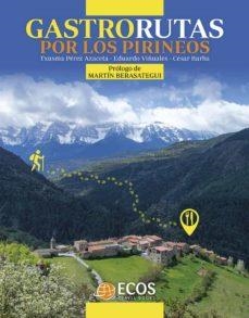 GASTRORUTAS POR LOS PIRINEOS | 9788412273311 | VV.AA.