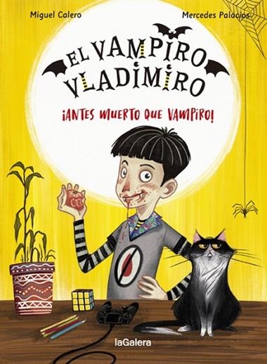 EL VAMPIRO VLADIMIRO 01 ¡ANTES MUERTO QUE VAMPIRO! | 9788424670849 | MIGUEL CALERO