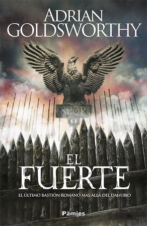 El fuerte | 9788418491757 | ADRIAN GOLDSWORTHY