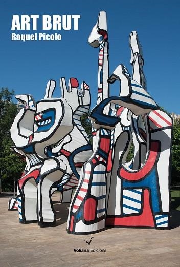 ART BRUT | 9788412222883 | RAQUEL PICOLO