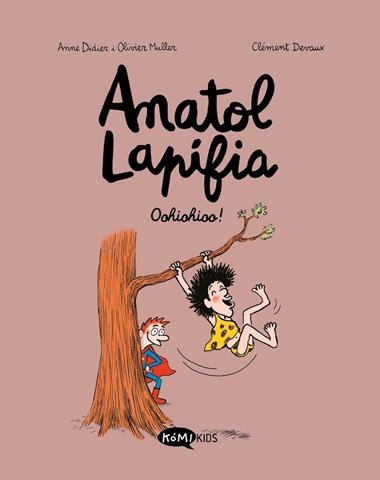ANATOL LAPIFIA 02 OOHIOHIOO | 9788412257199 | Anne Didier & Olivier Muller