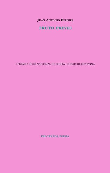 Fruto previo | 9788418935046 | Juan Antonio Bernier