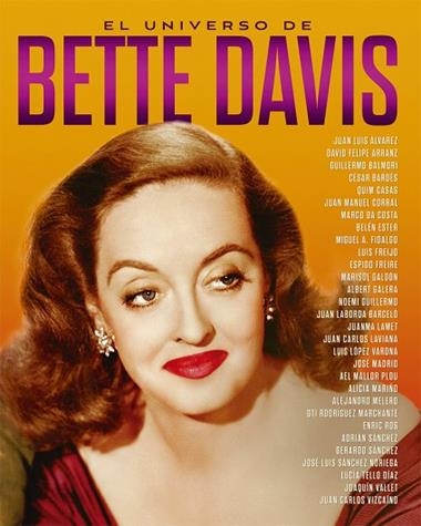 EL UNIVERSO DE BETTE DAVIS | 9788418181306 | FIDALGO & ESPIDO FREIRE