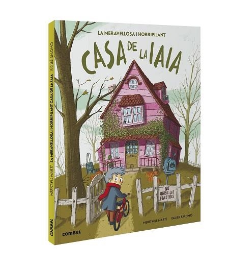 LA MERAVELLOSA I HORRIPILANT CASA DE LA IAIA | 9788491016779 | MERITXELL MARTÍ  & XAVIER SALOMO