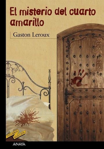 EL MISTERIO DEL CUARTO AMARILLO (TUS LIBROS SELC.) | 9788420712642 | LEROUX, GASTON