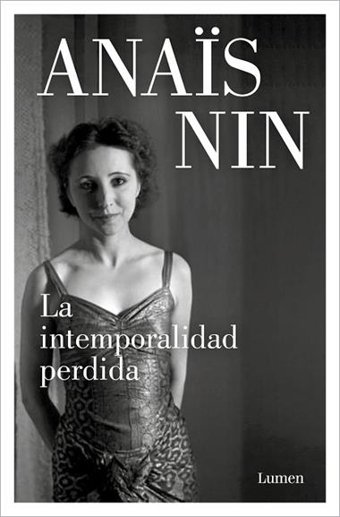 LA INTEMPORALIDAD PERDIDA | 9788426411167 | ANAIS NIN