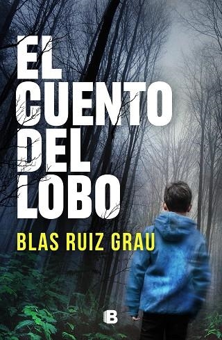 EL CUENTO DEL LOBO | 9788466670586 | BLAS RUIZ GRAU