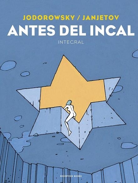 ANTES DEL INCAL | 9788418052613 | ALEJANDRO JODOROWSKY & ZORAN JANJETOV