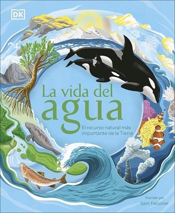 LA VIDA DEL AGUA | 9780241538197 | DK
