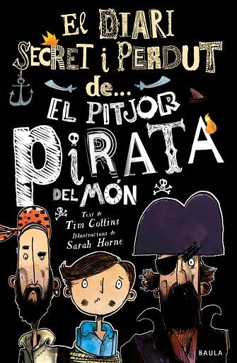 EL PITJOR PIRATA DEL MON | 9788447943326 | TIM COLLINS