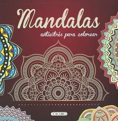 MANDALAS ANTIESTRES PARA COLOREAR 02 | 9788418565366 | AA.VV.