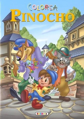 COLOREA PINOCHO | 9788467777871 | SUSAETA EDICIONES