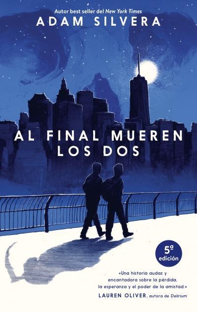 AL FINAL MUEREN LOS DOS | 9788496886704 | ADAM SILVERA
