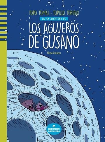 LOS AGUJEROS DE GUSANO | 9788412080780 | NONO GRANERO