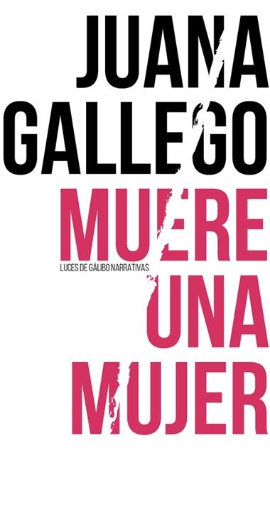 Muere una mujer | 9788415117780 | JUANA GALLEGO