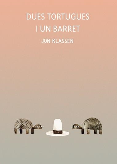 Dues tortugues i un barret | 9788418599071 | JON KLASSEN