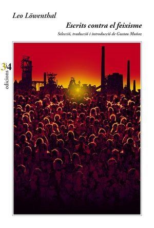 ESCRITS CONTRA FEIXISME | 9788417469368 | LEO LOWENTHAL