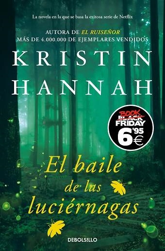 EL BAILE DE LAS LUCIERNAGAS | 9788466360890 | KRISTIN HANNAH