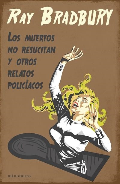 Los muertos no resucitan | 9788445009918 | Ray Bradbury