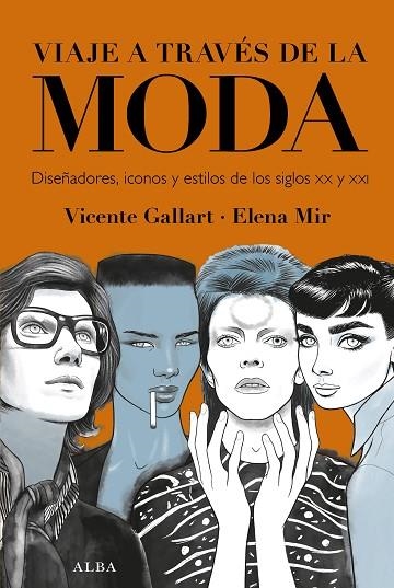 Viaje a traves de la moda | 9788490658215 | Vicente Gallart