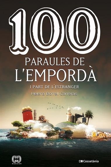 100 PARAULES DE L'EMPORDÀ | 9788413560854 | HELENA BORRELL CARRERAS