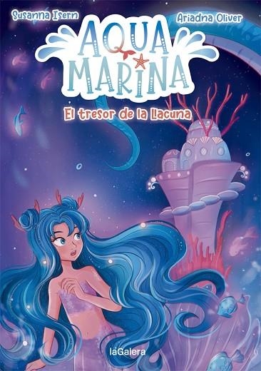 AQUA MARINA 03 EL TRESOR DE LA LLACUNA | 9788424669423 | SUSANNA ISERN