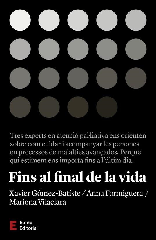FINS AL FINAL DE LA VIDA | 9788497667463 | GOMEZ-BATISTA & FORMIGUERA & VILACLARA