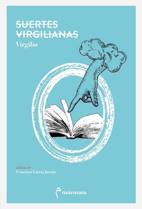 Suertes virgilianas | 9788412245868 | GARCIA JURADO & MARON PUBLIO V