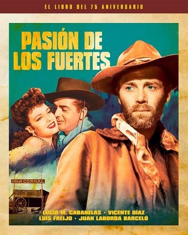 PASIÓN DE LOS FUERTES. EL LIBRO DEL 75 ANIVERSARIO | 9788418181290 | VVAA