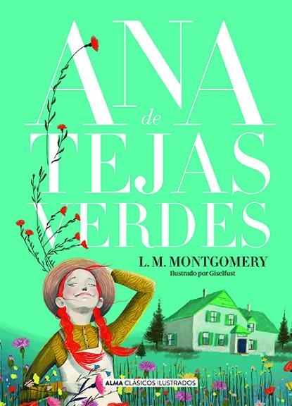 Ana de tejas verdes | 9788418395628 | L. M. Montgomery