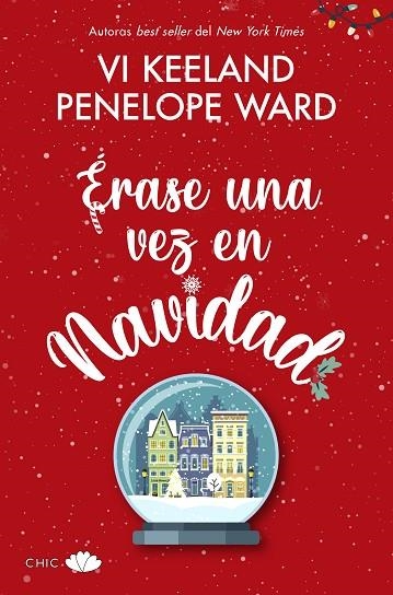 Érase una vez en navidad | 9788417972592 | Vi Keeland & Penelope Ward