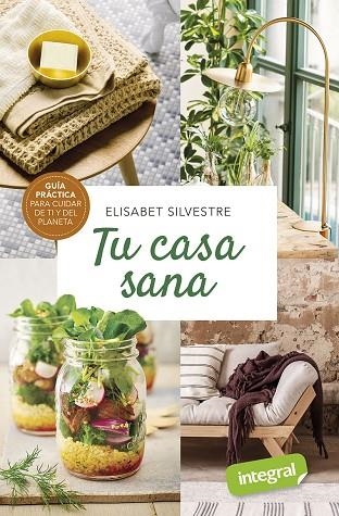 TU CASA SANA | 9788491181903 | ELISABET SILVESTRE