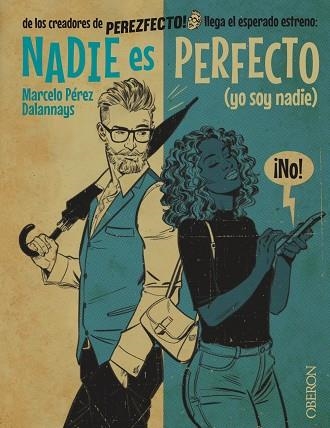 NADIE ES PERFECTO | 9788441544918 | MARCELO PÉREZ DALANNAYS