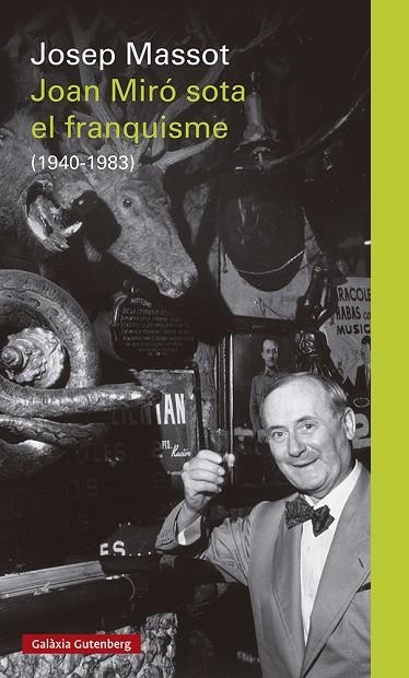 Joan Miró sota el franquisme (1940-1983) | 9788418807220 | Josep Massot