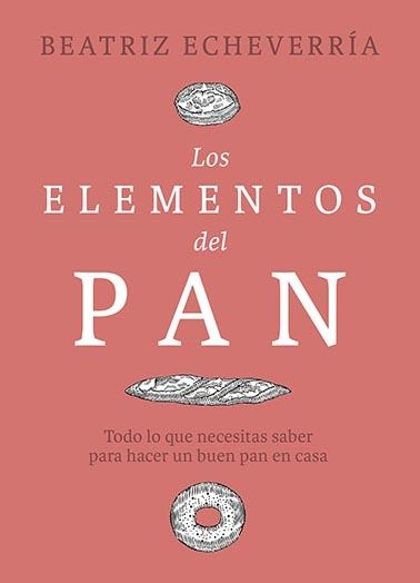 Los elementos del pan | 9788412450101 | Beatriz Echeverría