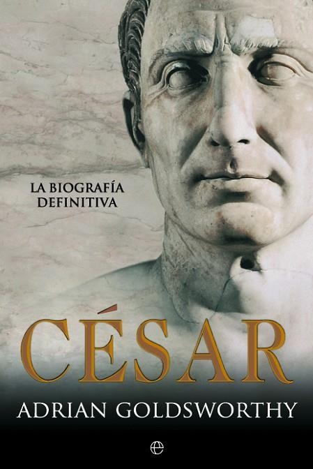CESAR ED 15 ANIVERSARIO | 9788490606667 | ADRIAN GOLDSWORTHY