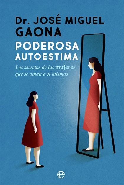 PODEROSA AUTOESTIMA | 9788413841755 | JOSÉ MIGUEL GAONA