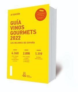 GUÍA VÍNOS GOURMETS 2022 | 9788495754790 | GRUPO GOURMETS