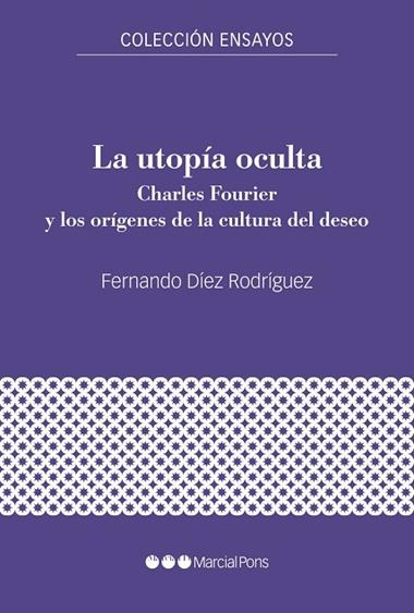 La utopía oculta | 9788417945992 | Fernando Díez Rodríguez
