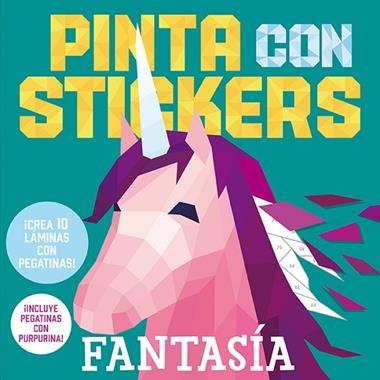 PINTA CON STIKERS Fantasía | 9788418395949 | VVAA