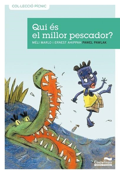 QUI ÉS EL MILLOR PESCADOR? | 9788489625952 | MELI MARLO & ERNEST AHIPPAH