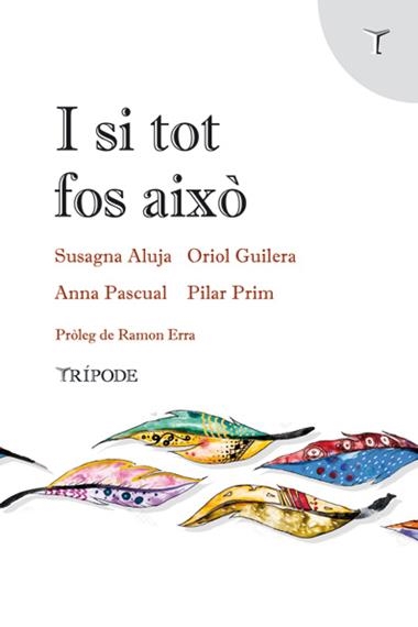 I SI TOT FOS AIXO | 9788412392081 | VV.AA.
