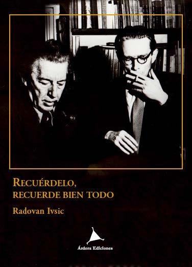 Recuérdelo recuerde bien todo | 9788488020666 | Radovan Ivsic