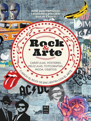 ROCK & ARTE | 9788418703225 | EZIO GUAITAMACCHI