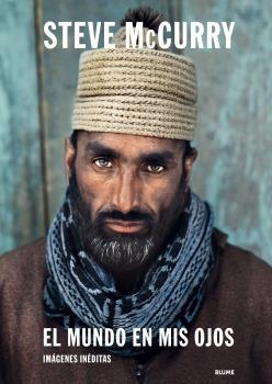 EL MUNDO EN MIS OJOS STEVE MCCURRY | 9788418459009 | STEVE MCCURRY