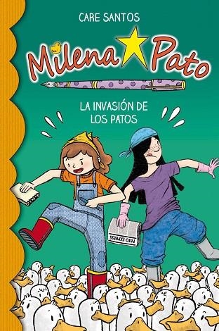 MILENA PATO 04 LA INVASIÓN DE LOS PATOS | 9788417064198 | CARE SANTOS