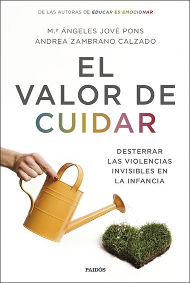 El valor de cuidar | 9788449338953 | Mª Ángeles Jové Pons, Andrea Zambrano Calzado