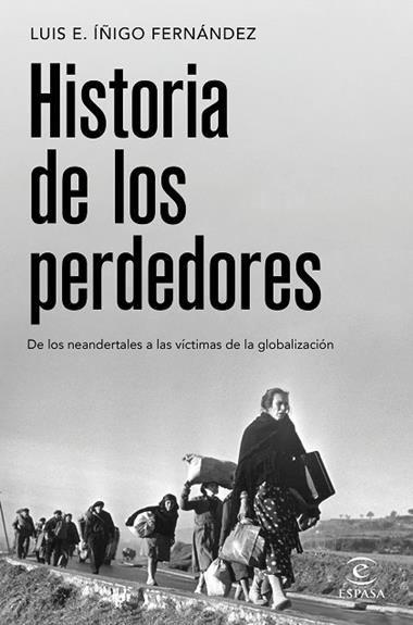 Historia de los perdedores | 9788467064445 | Luis E. Íñigo Fernández