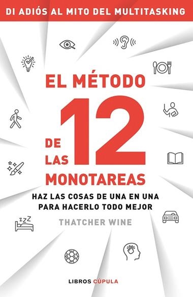 El método de las 12 monotareas | 9788448027629 | Thatcher Wine