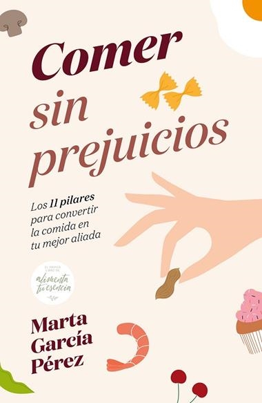 Comer sin prejuicios | 9788418820236 | Marta García Pérez